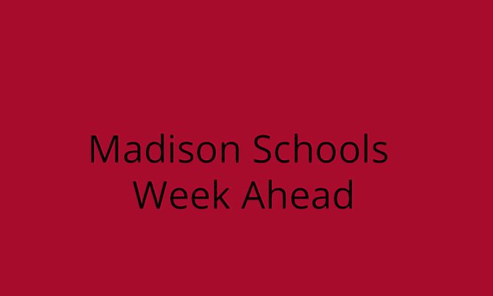 Madison Schools Week Ahead