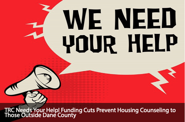 Tenant Resource Center Now Only Serving Dane County