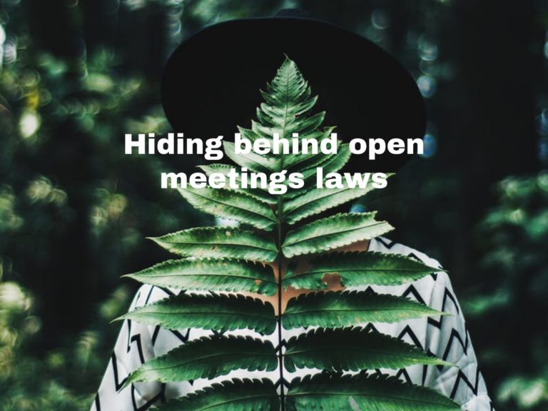 Madison/Dane County/School Board Hide Behind Open Meetings Laws?