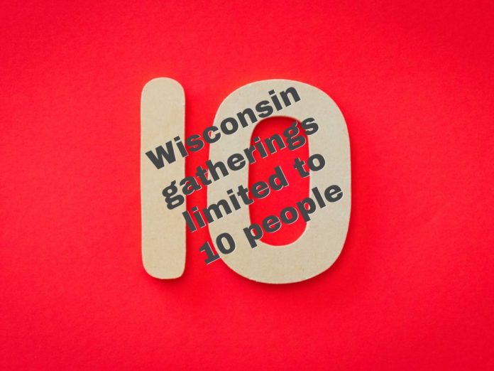 wisconsin limits gatherings to 10