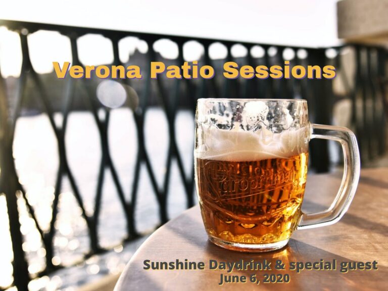 Verona Patio Sessions 6-6-20 with Sunshine Daydrink and Burbie