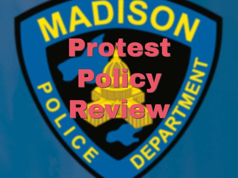 Protest policy questions for Madison Police Chief to answer tomorrow