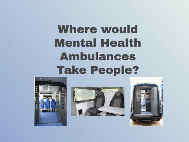 Getting serious about mental health ambulances?