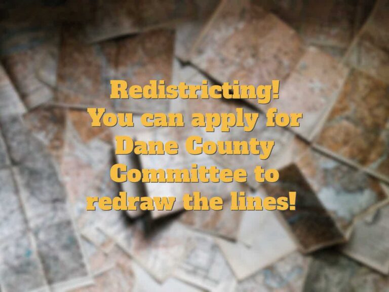 Want to serve on the Dane County Redistricting Commission?