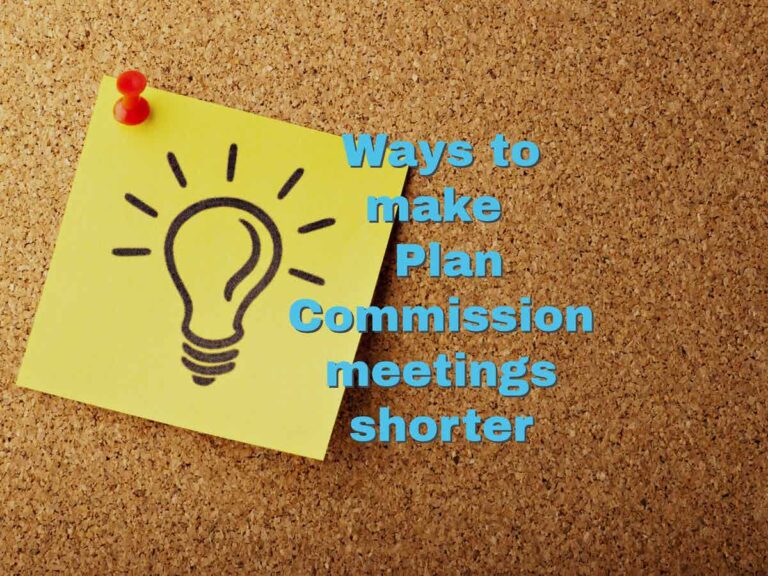 Shorter Plan Commission Meetings = Less Meaningful Public Input?