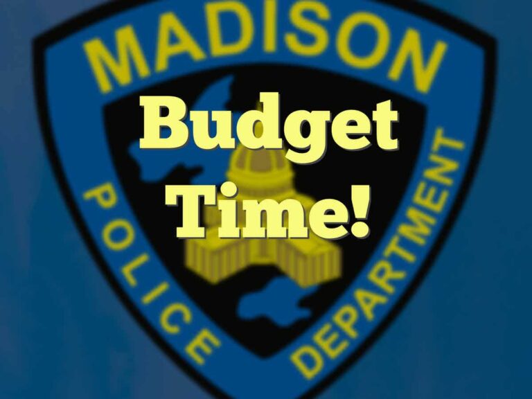 Roadmap to Madison Police Department Budget: Work in Progress
