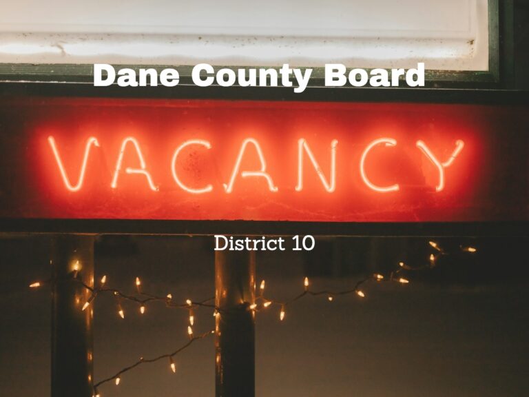 Dane County Board Dist. 10 Vacancy